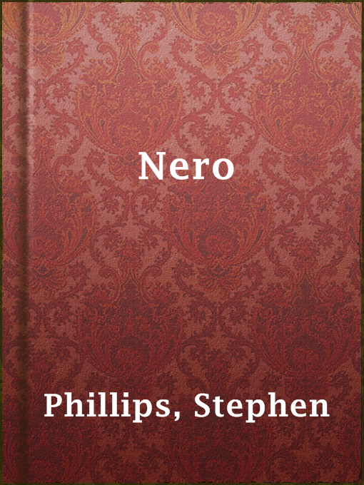 Upplýsingar um Nero eftir Stephen Phillips - Til útláns